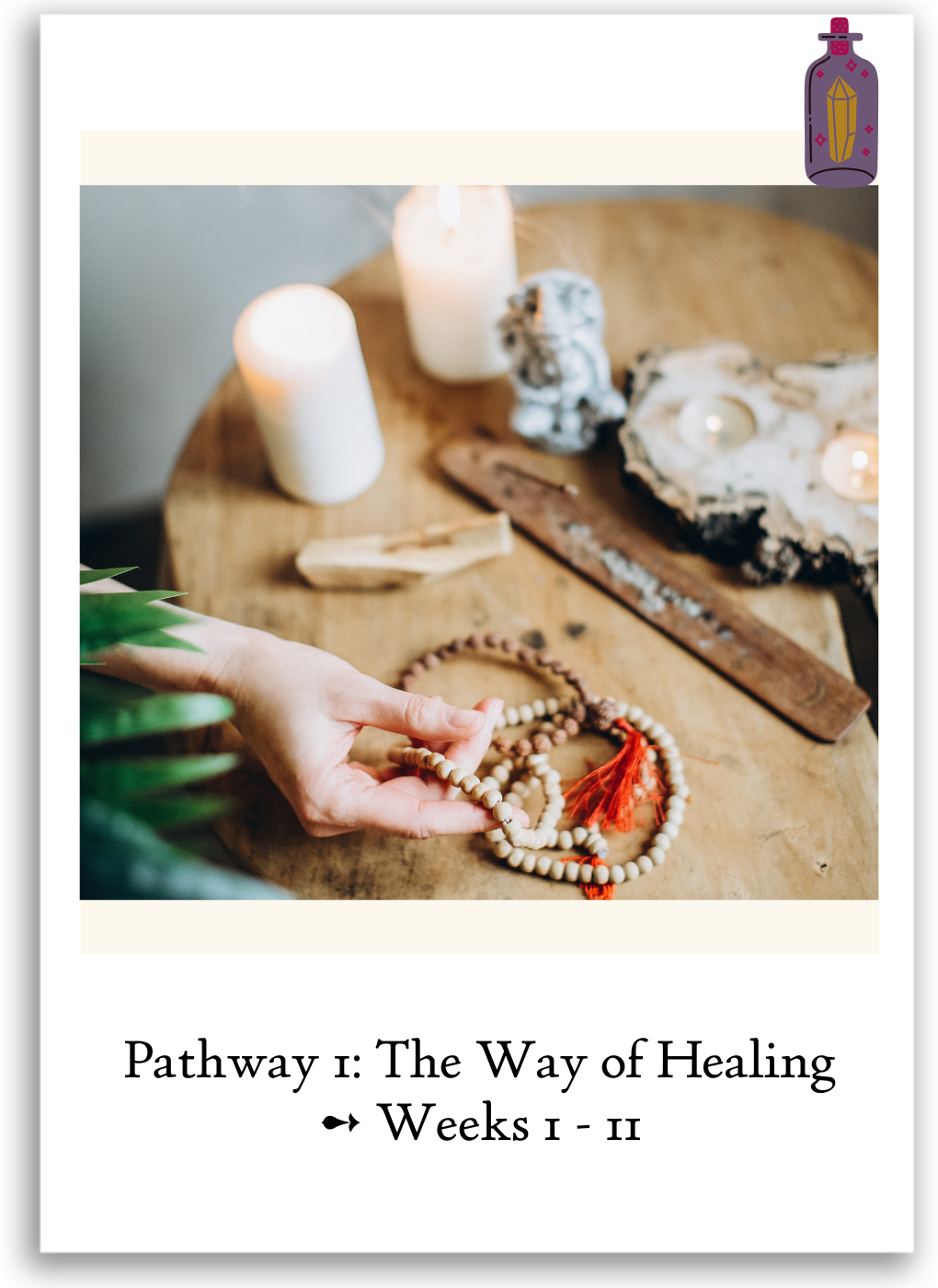 Pathway 1_ The Way of Healing