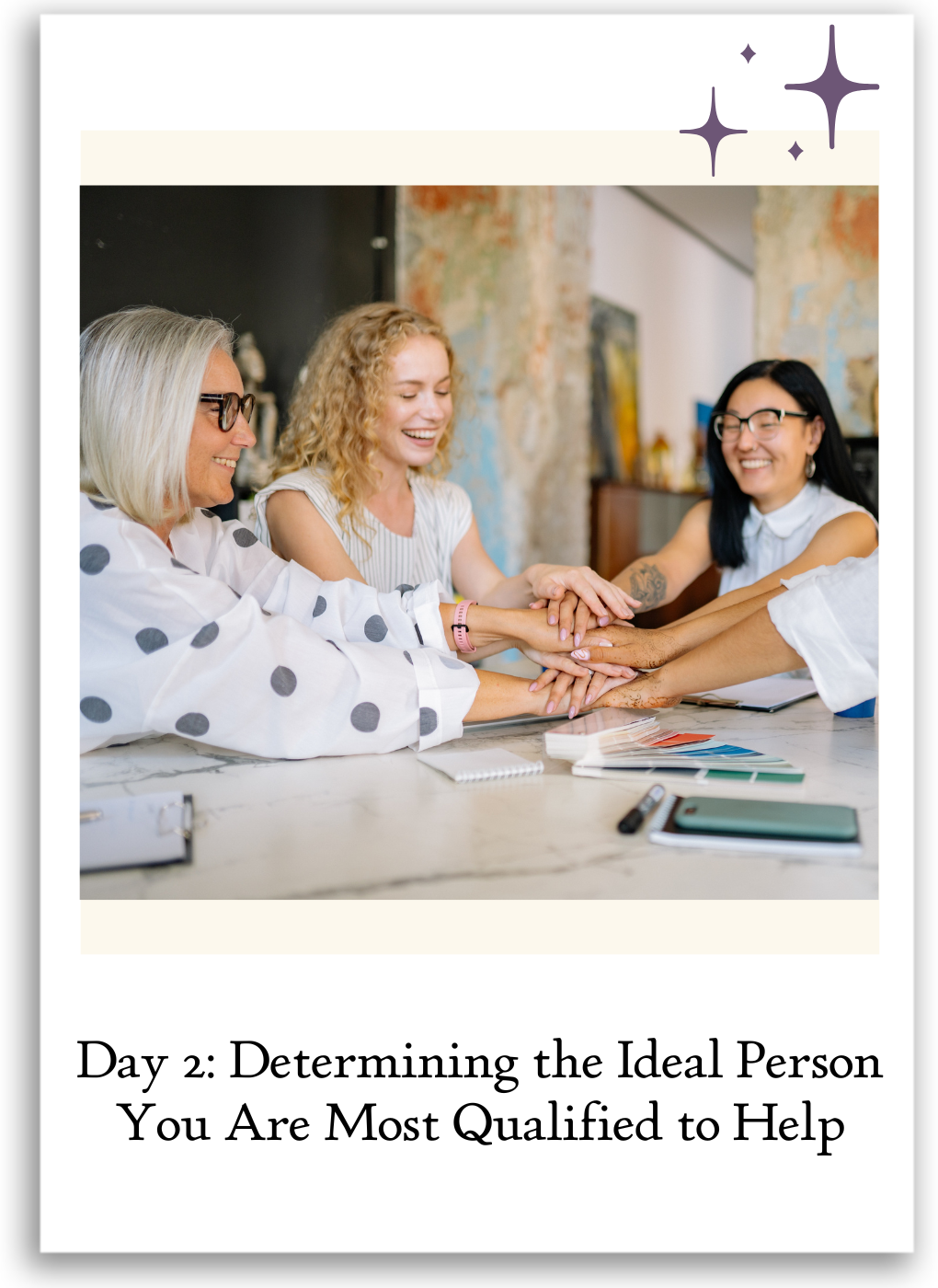 Day 2: Determining the Ideal Person You Are Most Qualified to Help