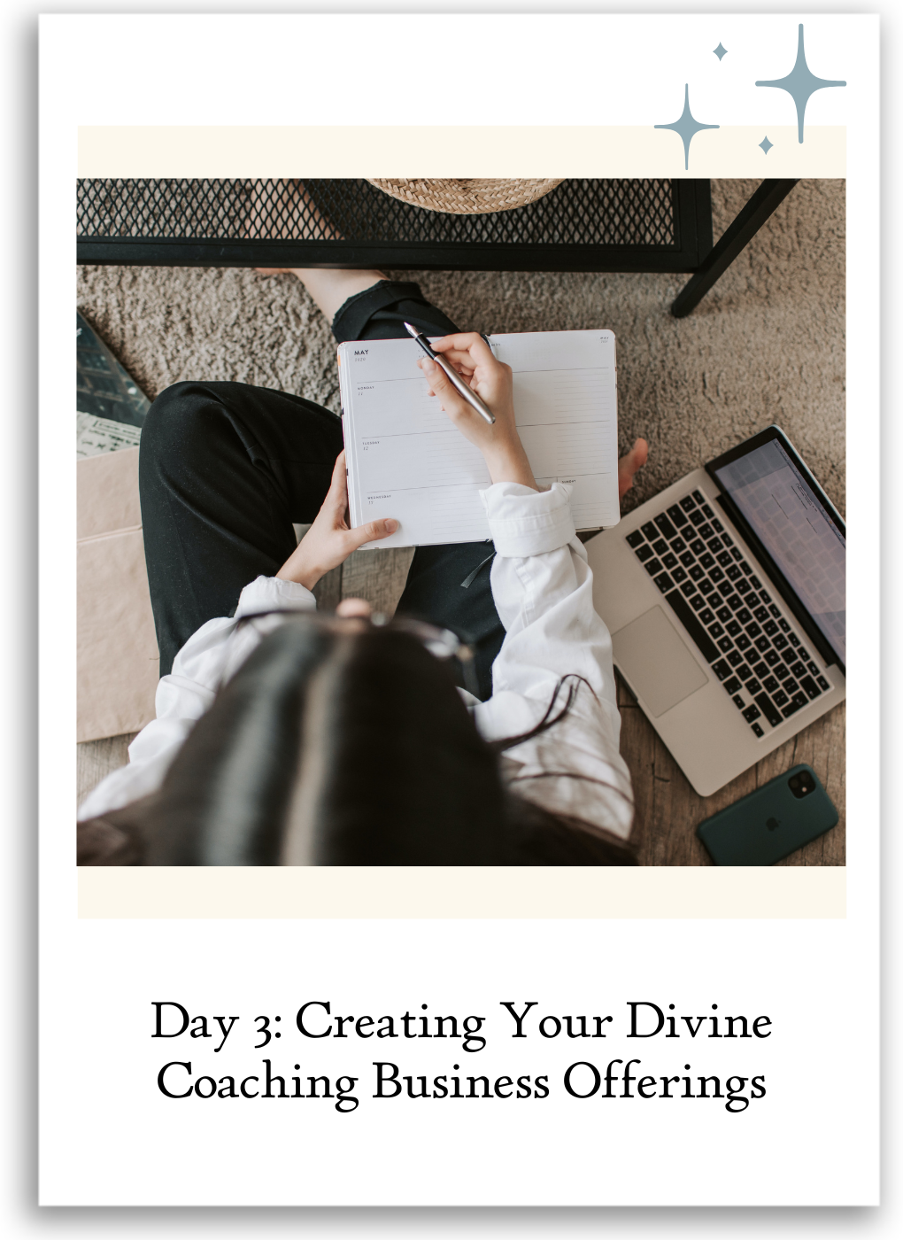 Day 3: Creating Your Divine Coaching Business Offerings